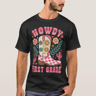 Howdy First Grade Western 1st Grade Teacher Cowboy T-Shirt