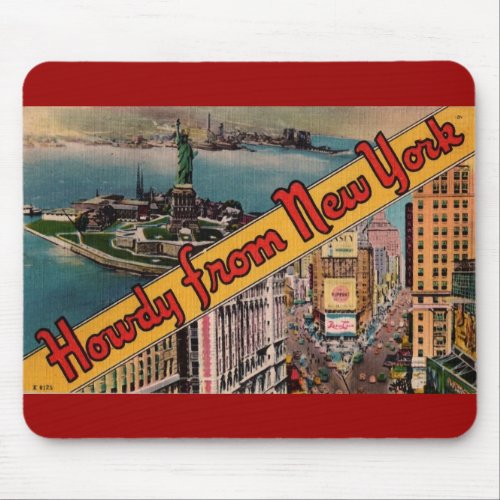 Howdy from New York Mouse Pad