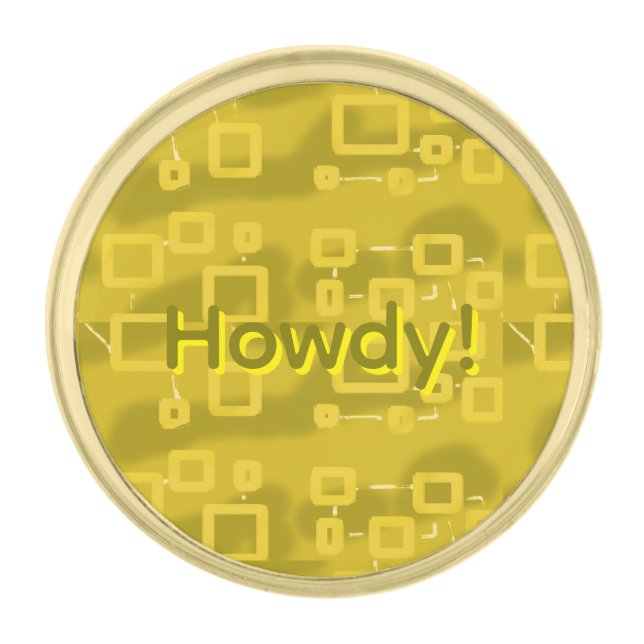 Howdy Geometric  Gold Finish Lapel Pin (Front)