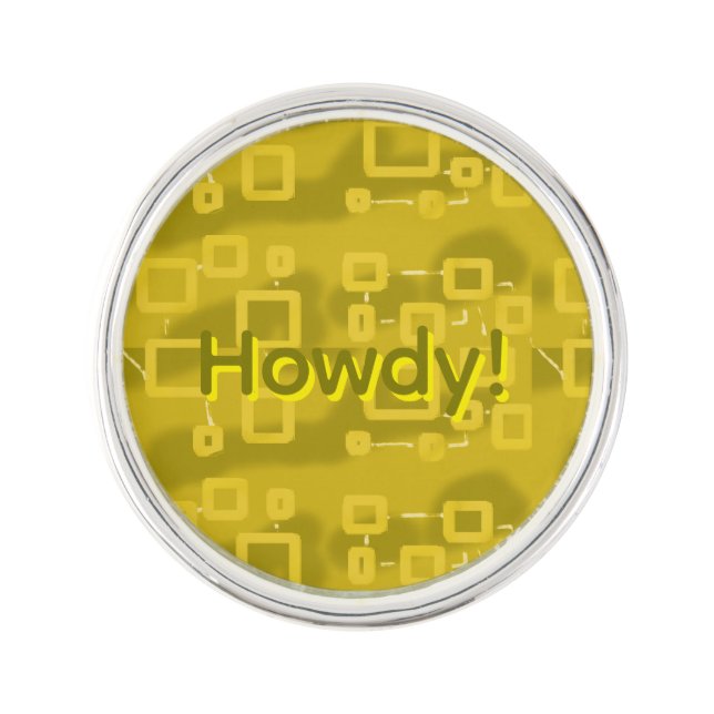 Howdy Geometric  Lapel Pin (Front)