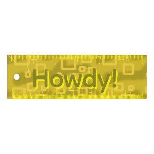 Howdy Geometric  Ruler