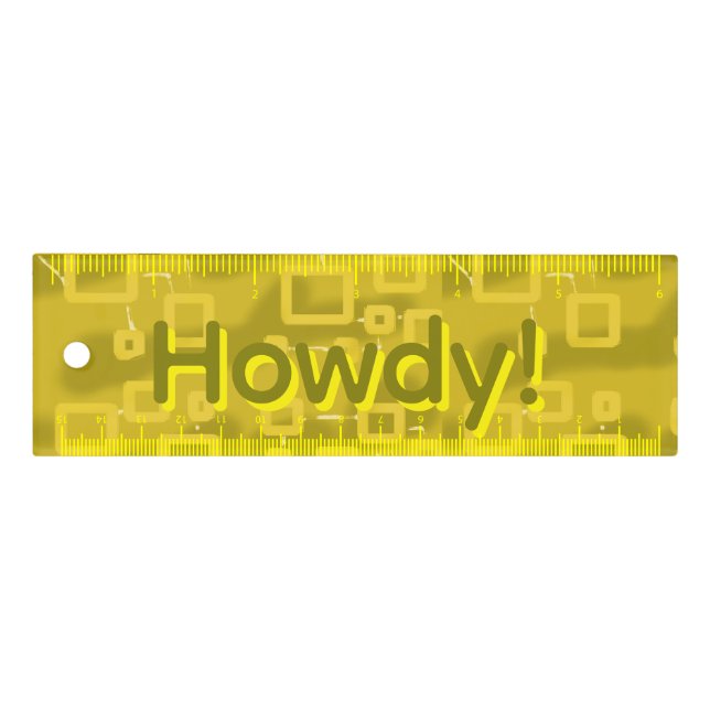 Howdy Geometric  Ruler (Front)