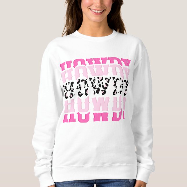 Howdy Girl Sweatshirt (Front)