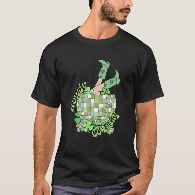 Howdy Go Lucky Disco Ball Shamrock Irish St.Patric T-Shirt (Front)