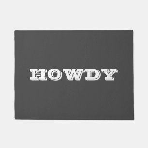 "Howdy" Greeting or Name, Dark Gray Doormat