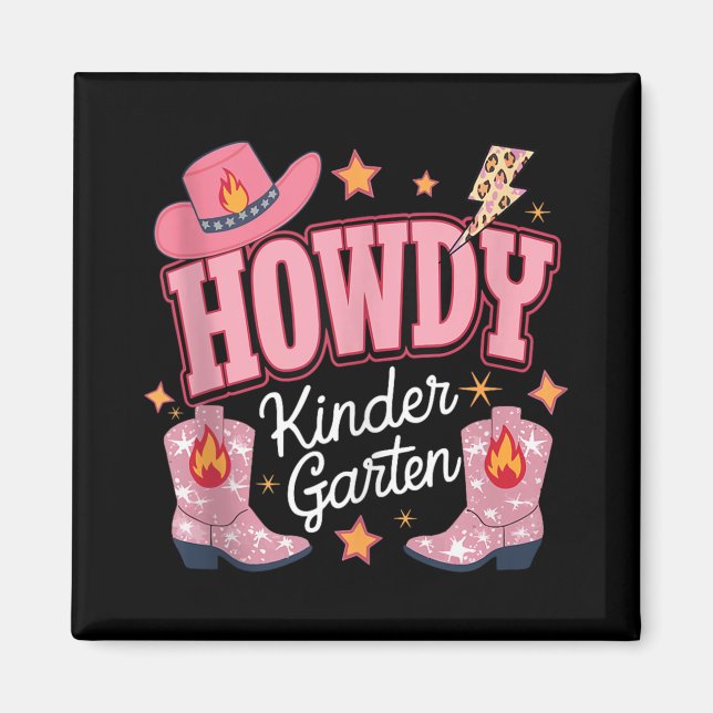 Howdy Kindergarten Western Kindergarten Vibe Teach Magnet (Front)