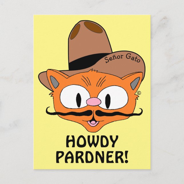 HOWDY PARDNER! Cowboy Mustache Cat Señor Gato™ Postcard (Front)