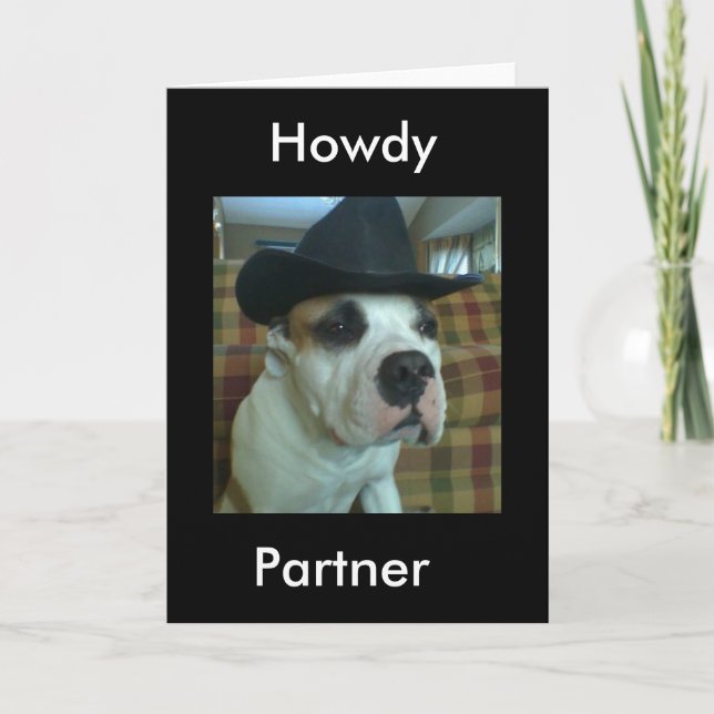 Howdy Partner Greeting Card (Front)