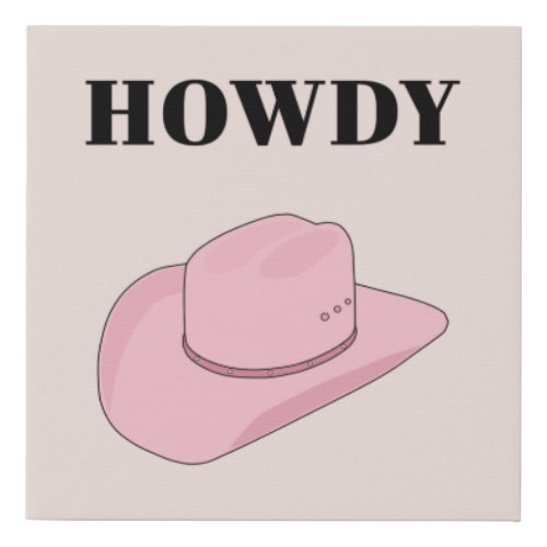 Howdy Pink Cowboy Hat Faux Canvas Print