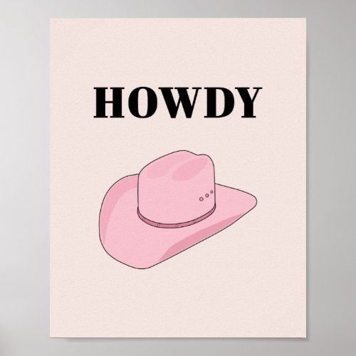 Howdy Pink Cowboy Hat Poster