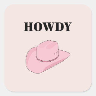 Howdy Pink Cowboy Hat Square Sticker