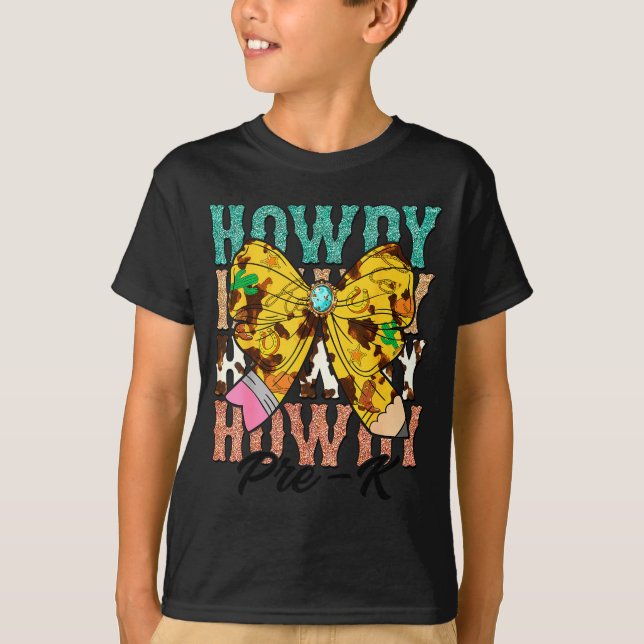 Howdy Pre-k 1st Grade Teacher Western Cowboy Cowgi T-Shirt (Front)