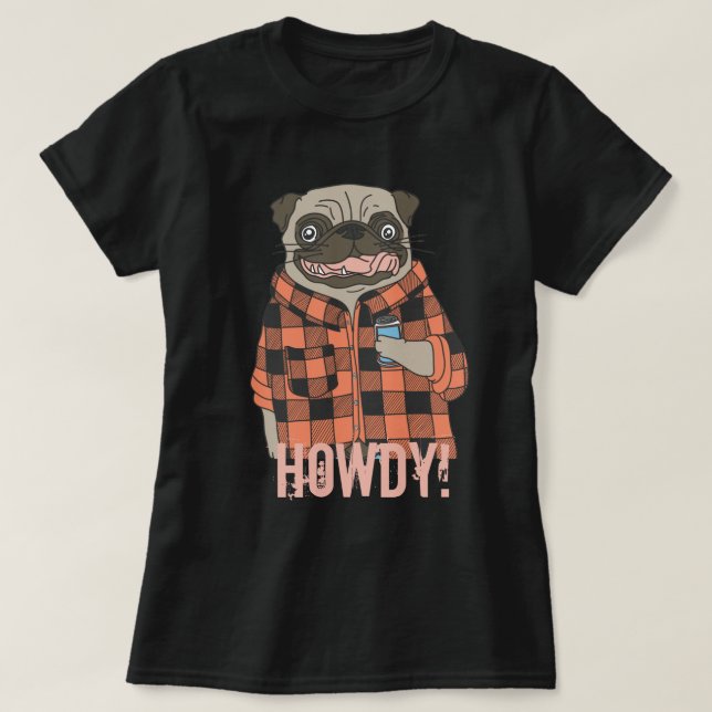 Howdy Pug T-Shirt (Design Front)