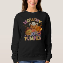 Howdy Pumpkin 2023 retro halloween fall Sweatshirt