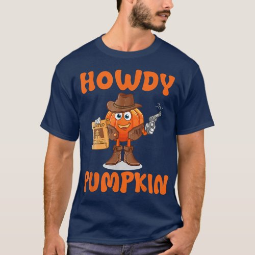 Howdy Pumpkin Rodeo Western Country Cowboy Cowgirl T_Shirt
