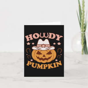 Howdy Pumpkin Western Country Fall Autumn Cowboys Card