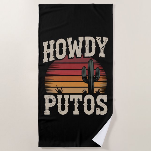 Howdy Putos Funny Cactus Retro Vintage Beach Towel (Front)