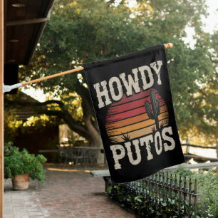 Howdy Putos Funny Cactus Retro Vintage House Flag