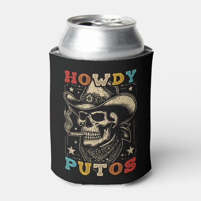 Howdy Putos Funny Skull Retro Vintage Can Cooler (Can Front)