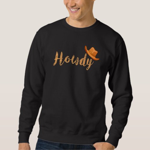 Howdy Rodeo Western Retro Vintage Country Southern Sweatshirt