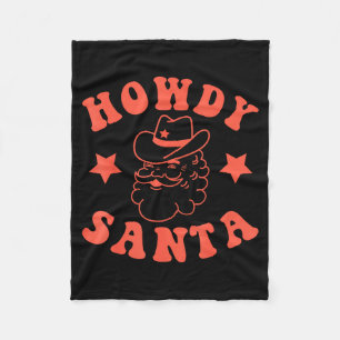 Howdy Santa Claus Retro Groovy Cowboy Western Chri Fleece Blanket