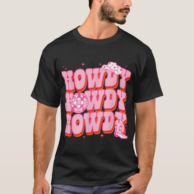  Howdy Southern Western Girl Country Rodeo Pink T-Shirt (Front)