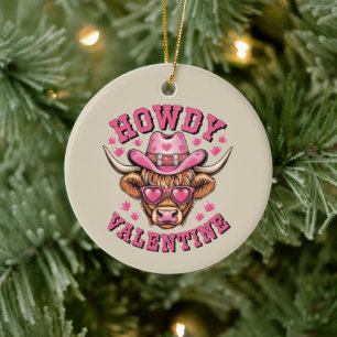 Howdy Valentine Cow Valentines Da&y Coquette Love Ceramic Ornament