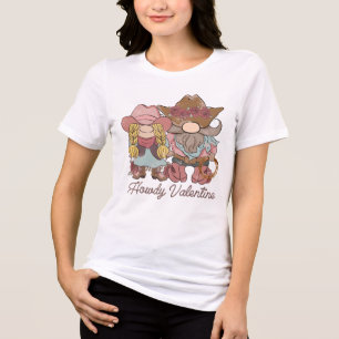 Howdy Valentine T-Shirt Tri-Blend Shirt