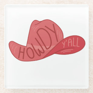 Howdy Y'all Cowboy/Cowgirl Hat Pink Artwork Glass Coaster