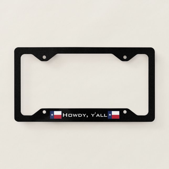 Howdy, Y'all Texas Flag License Plate Frame (Front)