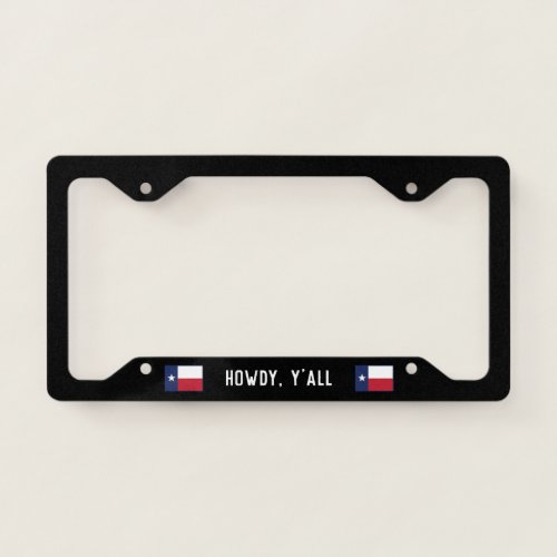 Howdy yall Texas Flag License Plate Frame