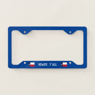 Howdy, y'all Texas Flag License Plate Frame
