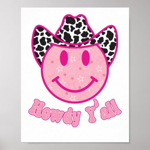 Howdy Yall Western Smiley face Poster