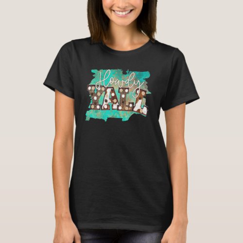 Howdy Yall Women Country Southern Rodeo Cowgirl W T_Shirt