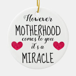 However Motherhood Comes to You, Miracle Adoption Ceramic Ornament