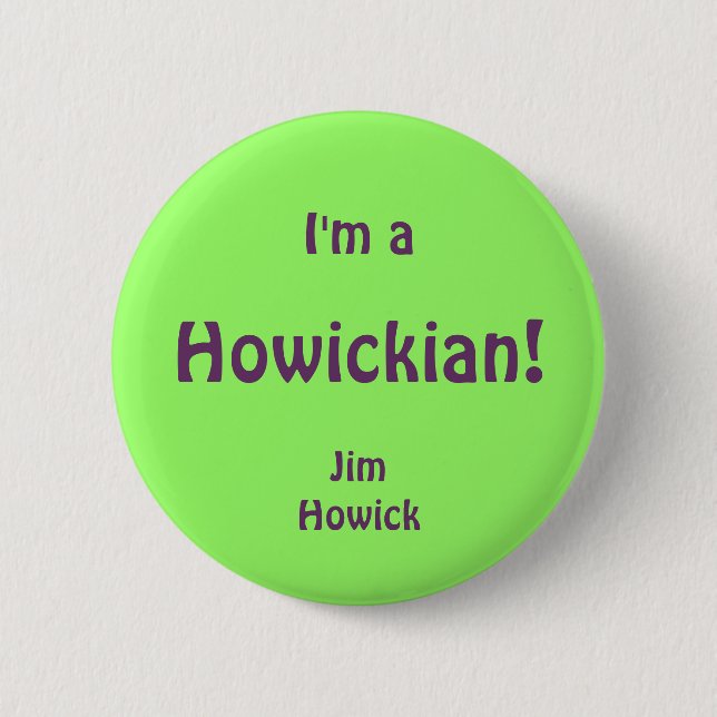 Howickian Pinback Button (Front)