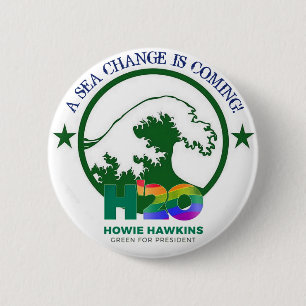 HOWIE HAWKINS 2020 BUTTON