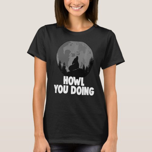 Howl You Doing Corgi Howling Moon Women Doggy Moon T_Shirt