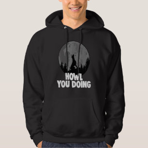 Howl You Doing German Shepherd Howling Women Doggy Hoodie