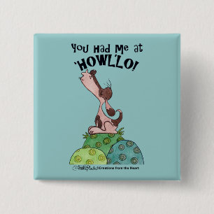 Howler Dog Pinback Button