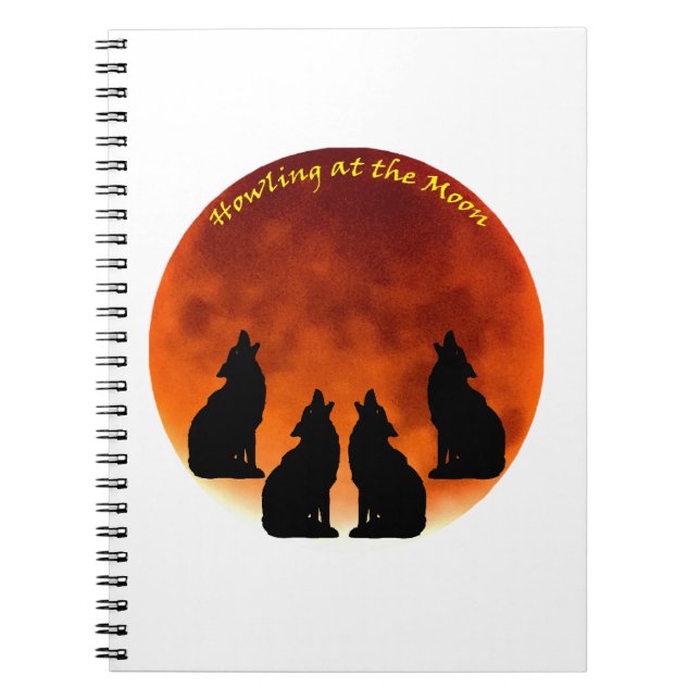Howling at the Moon Notebook (Front)