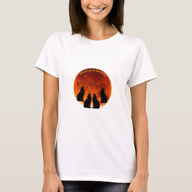 Howling at the Moon. T-Shirt (Front)