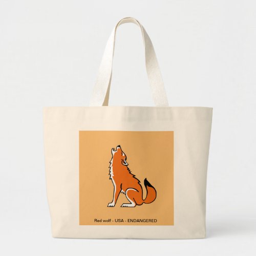 Howling Red  WOLF _Conservation _ Ecology Large Tote Bag