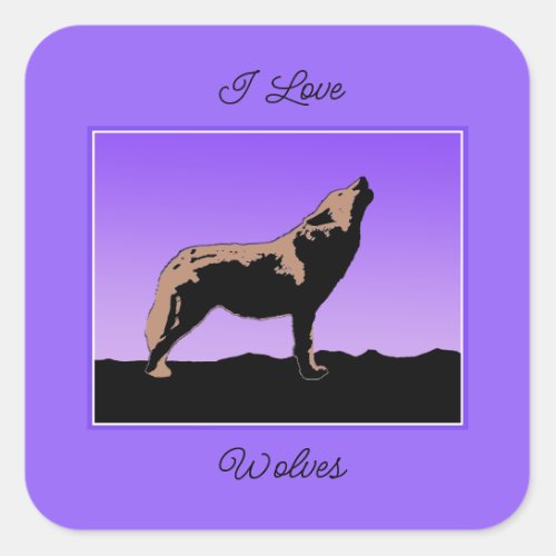 Howling Wolf at Sunset  _ Original Wildlife Art Square Sticker