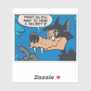 Howling Wolf Like Me • Want To Know A Secret ? Sticker