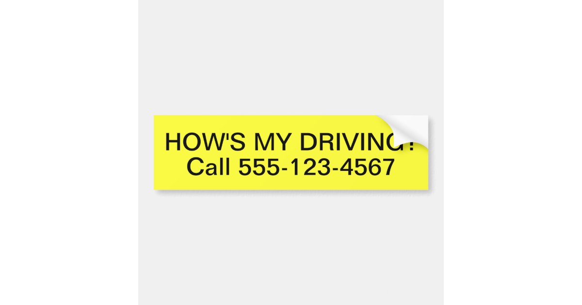 Hows My Driving Bumper Sticker Zazzle