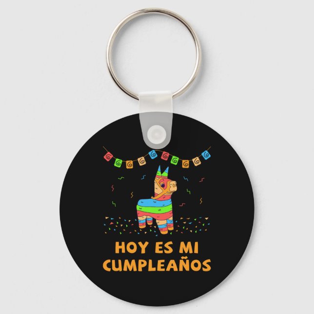 Hoy Es Mi Cumpleanos Pinata Birthday Cinco De Mayo Keychain (Front)