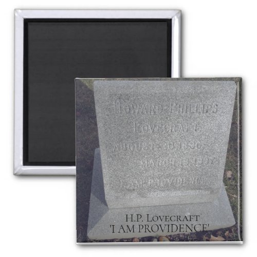 HP Lovecraft Grave _ I Am Providence Magnet