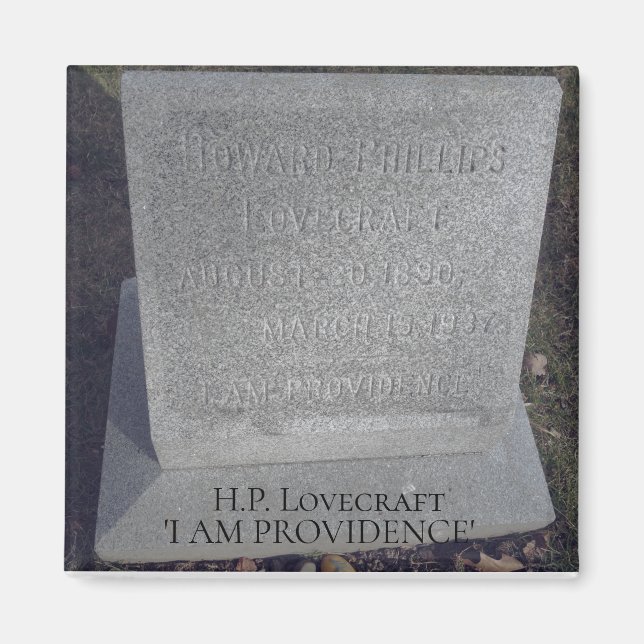 HP Lovecraft Grave - I Am Providence Magnet (Front)