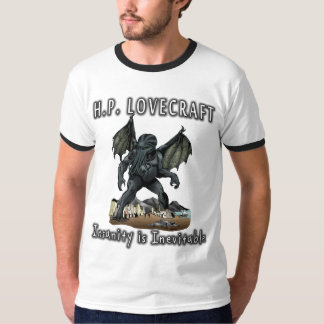 HP Lovecraft -- Insanity is Inevitable T-Shirt